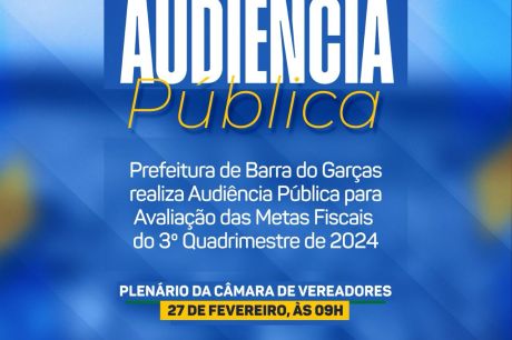 Prefeitura de Barra do Garças realiza Audiência Pública para Avaliação das Metas Fiscais do 3º Quadrimestre de 2024